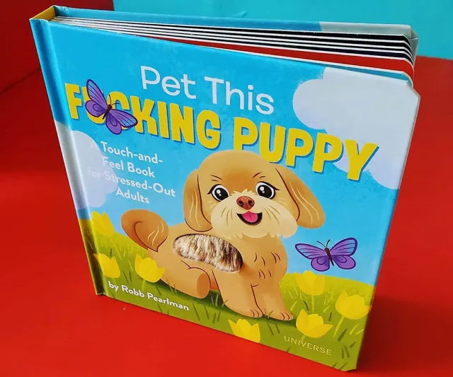 Pet This F Puppy: A Touch-and-Feel Book for Grown-Ups