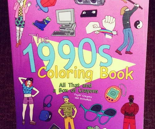 Nostalgia Galore: The 1990s Coloring Book