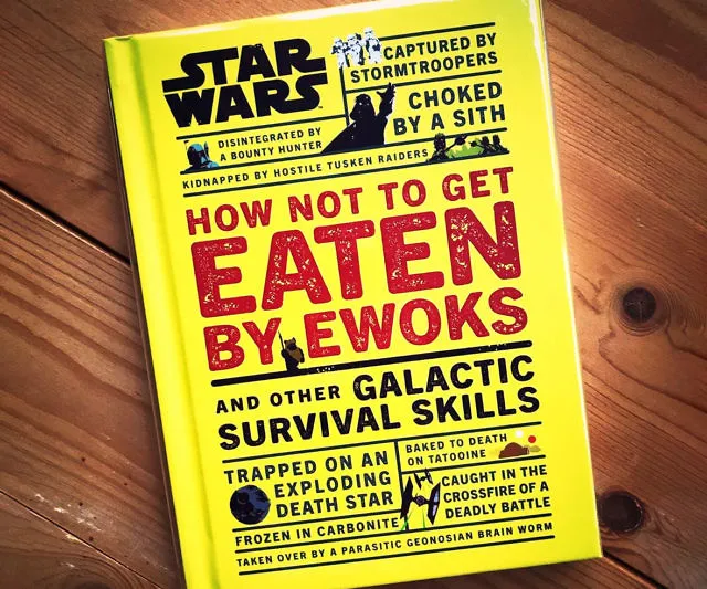How Not To Get Eaten by Ewoks