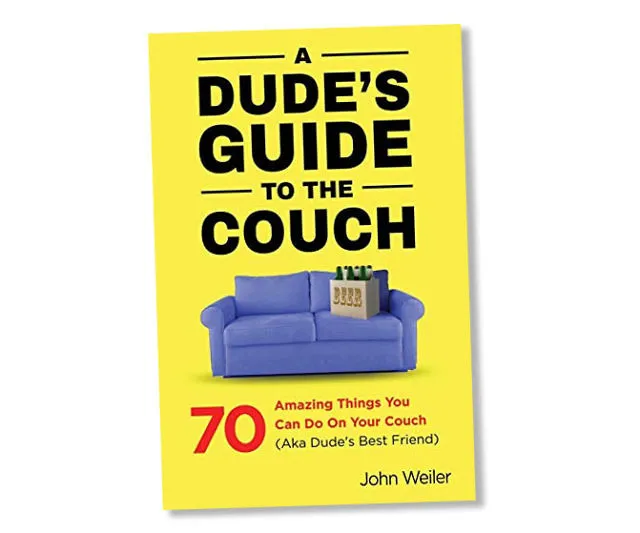 A Dude's Guide to 70 Fun Activities to the Couch!