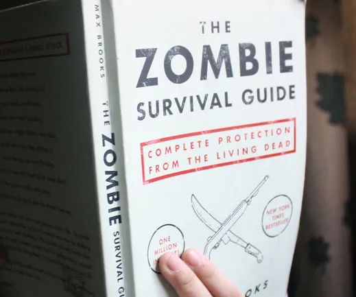 Prepare for the Undead: The Zombie Survival Guide